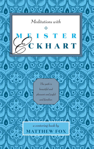Meditations with Meister Eckhart book cover by 