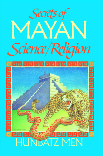 Secrets of Mayan Science/Religion book cover by Hunbatz Men