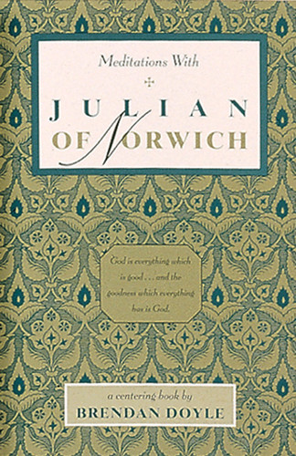 Meditations with Julian of Norwich book cover by 