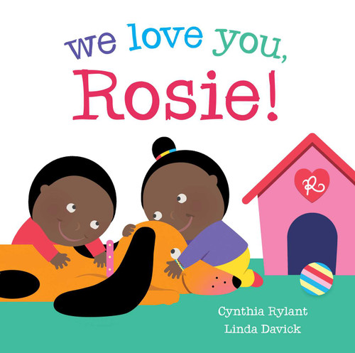 We Love You, Rosie! book cover by Cynthia Rylant
