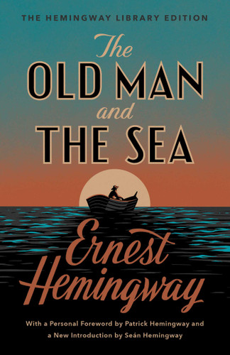 The Old Man and the Sea: The Hemingway Library Edition (Hemingway Library Edition) book cover by Ernest Hemingway