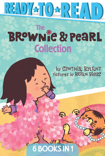 The Brownie & Pearl Collection: Brownie & Pearl Step Out; Brownie & Pearl Get Dolled Up; Brownie & Pearl Grab a Bite; Brownie & Pearl See the Sights; Brownie & Pearl Go For a Spin; Brownie & Pearl Hit the Hay (Brownie & Pearl) book cover by Cynthia Rylant