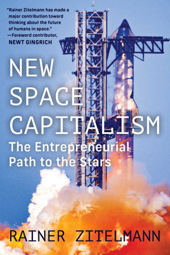 New Space Capitalism: The Entrepreneurial Path to the Stars book cover by Rainer Zitelmann