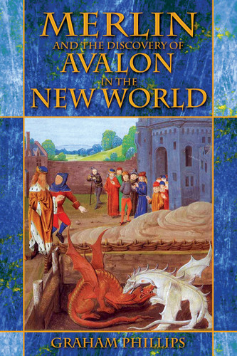 Merlin and the Discovery of Avalon in the New World book cover by Graham Phillips