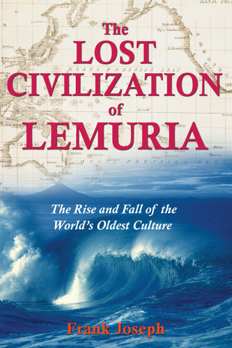 The Lost Civilization of Lemuria: The Rise and Fall of the World's Oldest Culture book cover by Frank Joseph