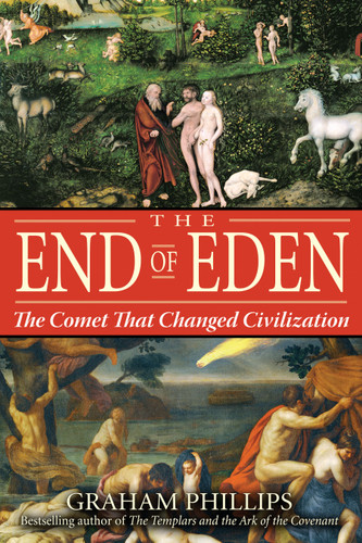 The End of Eden: The Comet That Changed Civilization book cover by Graham Phillips