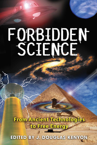 Forbidden Science: From Ancient Technologies to Free Energy book cover by 