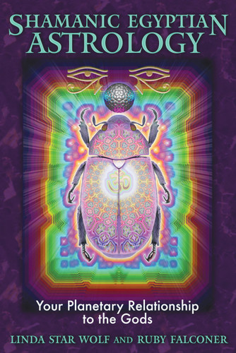 Shamanic Egyptian Astrology: Your Planetary Relationship to the Gods book cover by Linda Star Wolf, Ruby Falconer