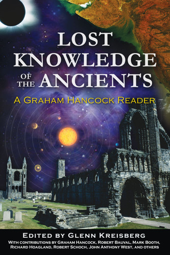 Lost Knowledge of the Ancients: A Graham Hancock Reader book cover by 