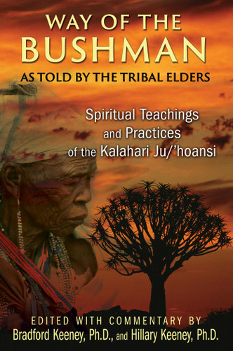 Way of the Bushman: Spiritual Teachings and Practices of the Kalahari Ju/'hoansi book cover by 