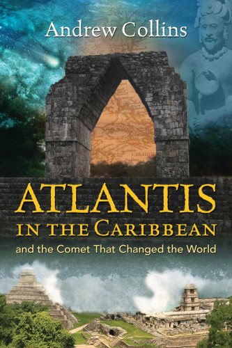 Atlantis in the Caribbean: And the Comet That Changed the World book cover by Andrew Collins