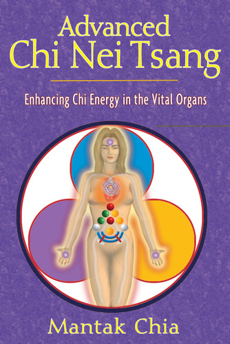Advanced Chi Nei Tsang: Enhancing Chi Energy in the Vital Organs book cover by Mantak Chia