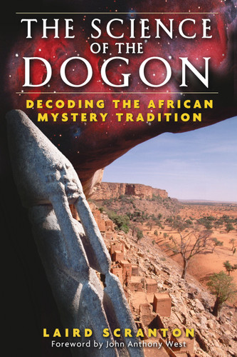 The Science of the Dogon: Decoding the African Mystery Tradition book cover by Laird Scranton