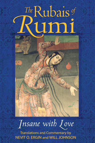 The Rubais of Rumi: Insane with Love book cover by 