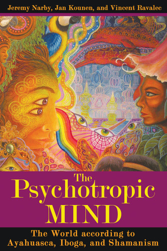 The Psychotropic Mind: The World according to Ayahuasca, Iboga, and Shamanism book cover by Jeremy Narby, Jan Kounen, Vincent Ravalec