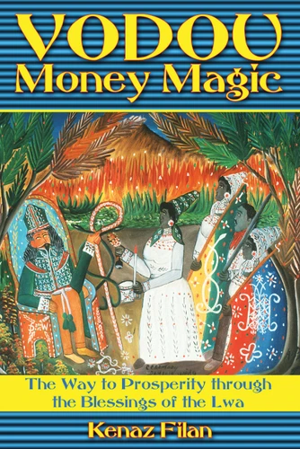 Vodou Money Magic: The Way to Prosperity through the Blessings of the Lwa book cover by Kenaz Filan