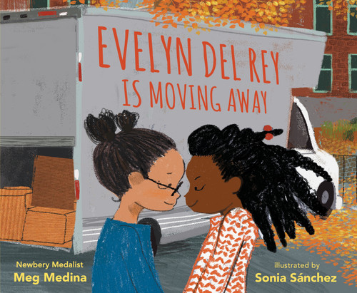 Evelyn Del Rey Is Moving Away book cover by Meg Medina