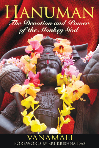 Hanuman: The Devotion and Power of the Monkey God book cover by Vanamali