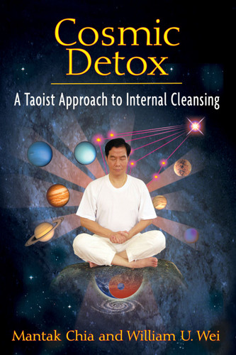 Cosmic Detox: A Taoist Approach to Internal Cleansing book cover by Mantak Chia, William U. Wei
