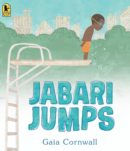 Jabari Jumps: (A Motivational Story of Courage, Overcoming Fear, and Building Confidence - For Kids Ages 4-8) book cover by Gaia Cornwall
