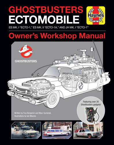 Ghostbusters: Ectomobile (Haynes Manual) book cover by Troy Benjamin, Marc Sumerak