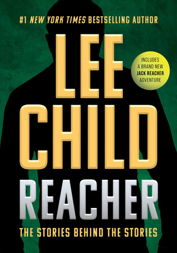 Reacher: The Stories Behind the Stories book cover by Lee Child