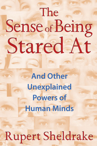 The Sense of Being Stared At: And Other Unexplained Powers of Human Minds book cover by Rupert Sheldrake