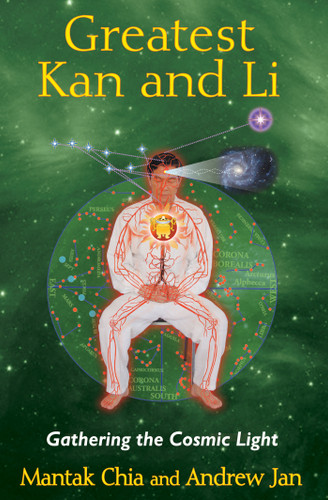 Greatest Kan and Li: Gathering the Cosmic Light book cover by Mantak Chia, Andrew Jan