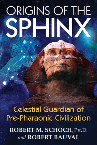 Origins of the Sphinx: Celestial Guardian of Pre-Pharaonic Civilization book cover by Robert M. Schoch, Robert Bauval