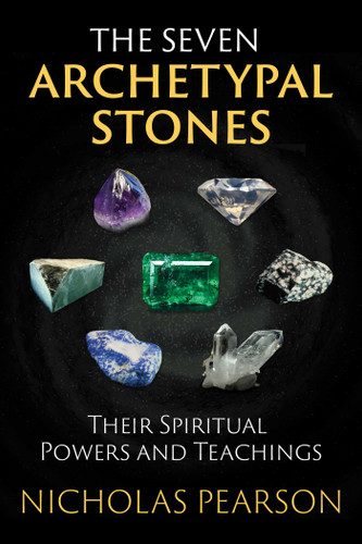 The Seven Archetypal Stones: Their Spiritual Powers and Teachings book cover by Nicholas Pearson