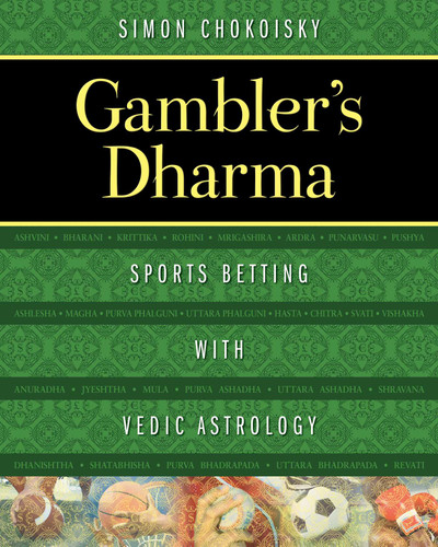 Gambler's Dharma: Sports Betting with Vedic Astrology book cover by Simon Chokoisky