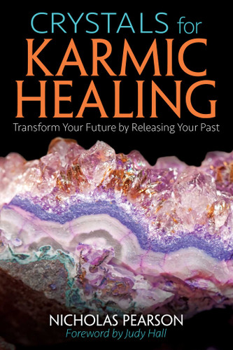 Crystals for Karmic Healing: Transform Your Future by Releasing Your Past book cover by Nicholas Pearson