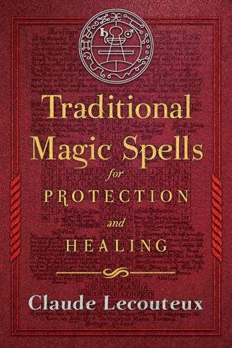 Traditional Magic Spells for Protection and Healing book cover by Claude Lecouteux