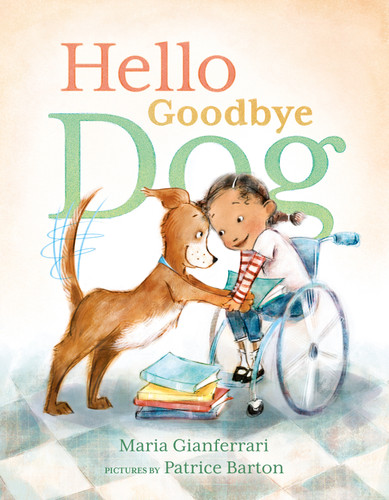 Hello Goodbye Dog book cover by Maria Gianferrari