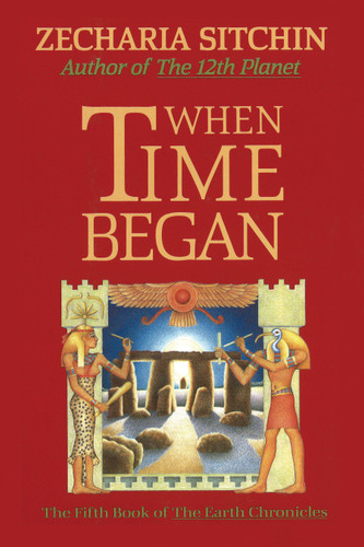 When Time Began (Book V) book cover by Zecharia Sitchin