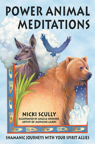 Power Animal Meditations: Shamanic Journeys with Your Spirit Allies book cover by Nicki Scully