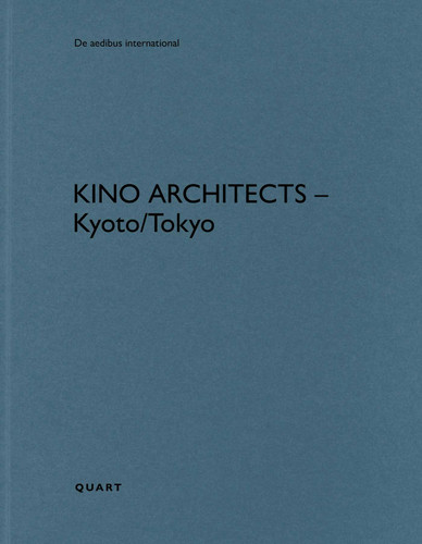 KINO Architects – Kyoto/Tokyo (De aedibus international) book cover by 