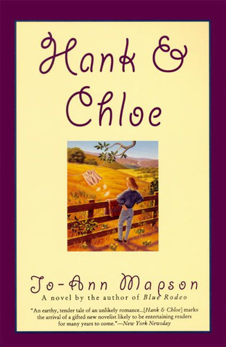 Hank & Chloe: Novel, A book cover by Jo-Ann Mapson