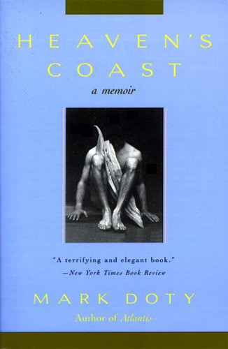 Heaven's Coast: A Memoir book cover by Mark Doty