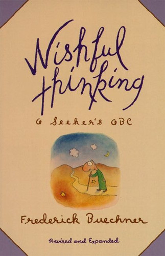 Wishful Thinking: A Theological ABC book cover by Frederick Buechner
