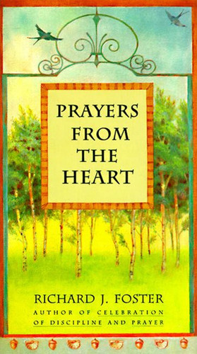 Prayers from the Heart book cover by Richard J. Foster