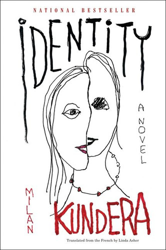 Identity: A Novel book cover by Milan Kundera