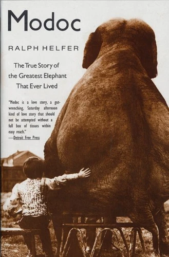 Modoc: The True Story of the Greatest Elephant That Ever Lived book cover by Ralph Helfer