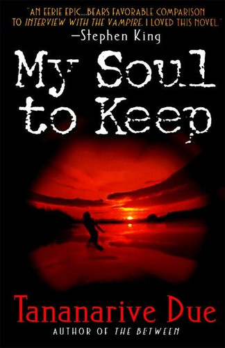 My Soul to Keep (African Immortals series #1) book cover by Tananarive Due