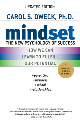 Mindset: The New Psychology of Success book cover by Carol S. Dweck
