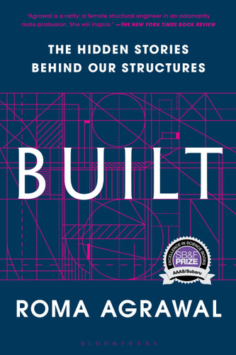 Built: The Hidden Stories Behind our Structures book cover by Roma Agrawal