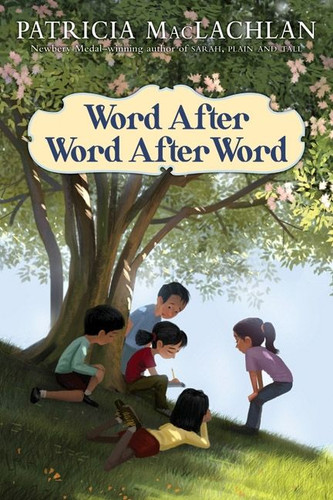 Word After Word After Word book cover by Patricia MacLachlan