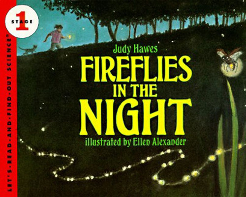Fireflies in the Night: Revised Edition (Let's-Read-and-Find-Out Science 1) book cover by Judy Hawes