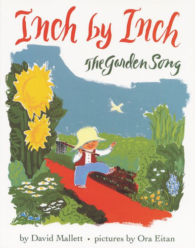 Inch by Inch: The Garden Song book cover by David Mallett