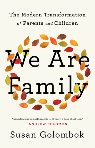 We Are Family: The Modern Transformation of Parents and Children book cover by Susan Golombok